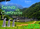 Secrets de Chartreuse, de St Bruno à la liqueur verte.