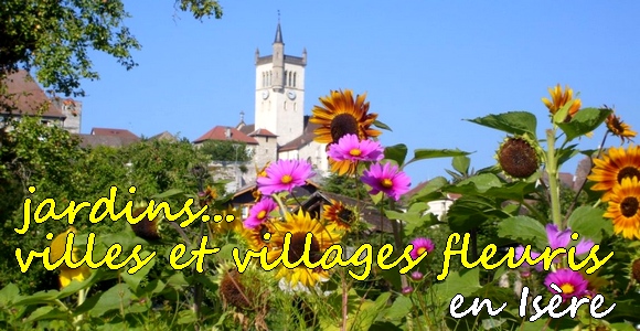 jardins, villes et villages fleuris en Isère